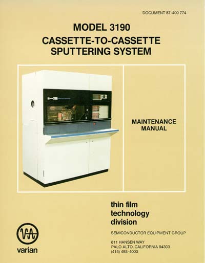 Varian 3190 Cassette-to-Cassette Sputtering System Maintenance Manual