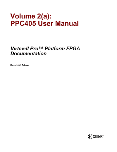 Xilinx PPC405 User Manual for the Virtex-II Pro™ Platform FPGA Developer’s Kit